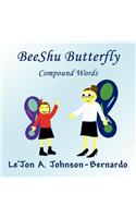 Beeshu Butterfly: Compound Words
