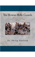 The Rowan Rifle Guards a History of Co. K, 4th North Carolina State Troops 1857-1865