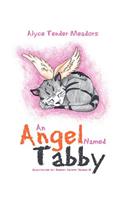 An Angel Named Tabby: (English)