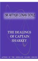 Dealings Of Captain Sharkey