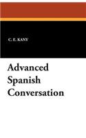Advanced Spanish Conversation: (English)