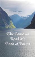 The Come and Read Me Book of Poems: (English)
