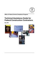 Technical Assistance Guide for Federal Construction Contractors