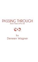 Passing Through: Book Three of My Life