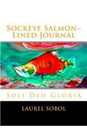 Sockeye Salmon Lined Journal