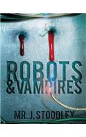 Robots And Vampires