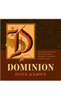 Dominion Lib/E: The History of England from the Battle of Waterloo to Victoria's Diamond Jubilee(5 History of England)
