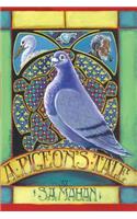 Pigeon's Tale