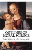Outlines of Moral Science