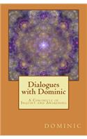 Dialogues with Dominic: A Chronicle of Inquiry and Awakening(English)