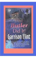 The Butler Did It