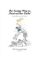 lustige Weg zu "Geistreicher Liebe": Drehbuch