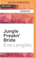 Jungle Freakn' Bride