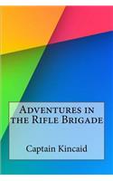 Adventures in the Rifle Brigade