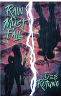 Rain Must Fall