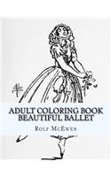 Adult Coloring Book - Beautiful Ballet