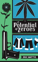 Potential of Zeroes