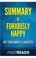 Summary of Furiously Happy