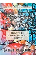 Fifty Years and Counting