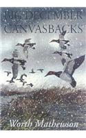Big December Canvasbacks, Revised: (English)