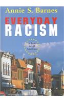 Everyday Racism