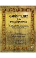 Early Music for the Bowed Psaltery