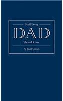Stuff Every Dad Should Know
