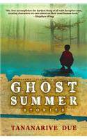 Ghost Summer: Stories