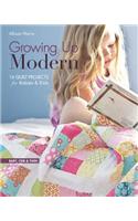 Growing Up Modern - Print-On-Demand Edition: 16 Quilt Projects for Babies & Kids