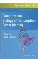 Computational Biology of Transcription Factor Binding