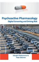 Psychoactive Pharmacology: Digital Screening and Driving Risk