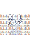 Al B. Tross: In the City