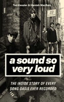 A Sound So Very Loud