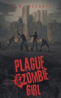 Plague of the Zombie Girl
