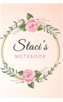 STACI'S Customized Floral Notebook / Journal 6x9 Ruled Lined 120 Pages School Degree Student Graduation university