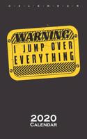 Parkour Warning Sign Calendar 2020: Annual Calendar for Athletes and fitness enthusiasts