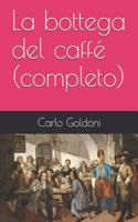 La bottega del caffé (completo)