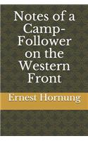 Notes of a Camp-Follower on the Western Front