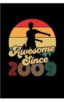 Awesome Since 2009: Reading Notebook Journal For Awesome Kids Born In 2009 And Floss Dance Fans