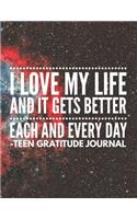 I Love My Life, and it gets better each and every day