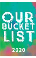 Our Bucket List 2020