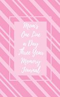 Mom's One Line a Day Three Year Memory Journal