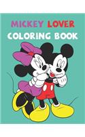 Mickey Lover Coloring Book: Best Gifts For Kids And Toddler. Ideal For Kids And Adults To Inspire Creativity And Relaxation With 20 Coloring Pages Of Mickey Mouse.