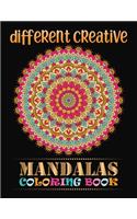 Different Creative Mandalas Coloring Book: 100 Magical Patterns An Adult Coloring Book with Fun Easy, and Relaxing Coloring Pages ... Adult Coloring Book 100 Mandala Images Stress Management