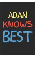 Adan Knows Best