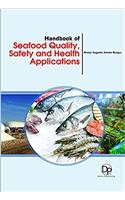 Handbook of Seafood Quality, Safety and Health Applications
