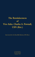 The Reminiscences of Vice Adm. Charles A. Pownall, USN (Ret.): 1887-1975