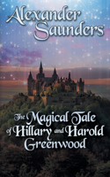 The Magical Tale of Hillary and Harold Greenwood