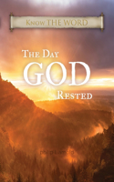 Day GOD Rested