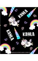 Kayla Personalized Notebook Rainbow Unicorn Gift: Wide Ruled Lined Composition Notebook Journal 7.5x9.25 100 Pgs